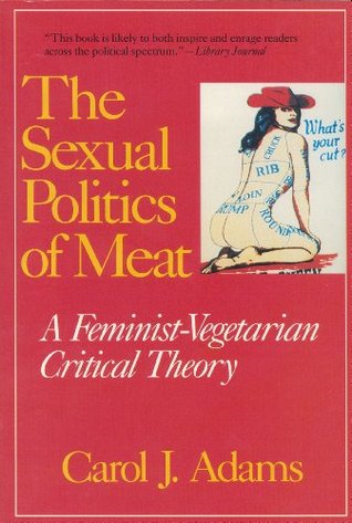 Goldschmidt_Sexual Politics of Meat book review