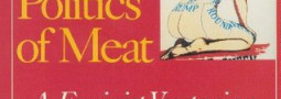 BOOK REVIEW: The Sexual Politics of Meat: A Feminist-Vegetarian Critical Theory